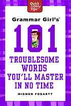 Grammar Girls 101 Troublesome Words Youll Master In No Time 1st Ed Fogarty