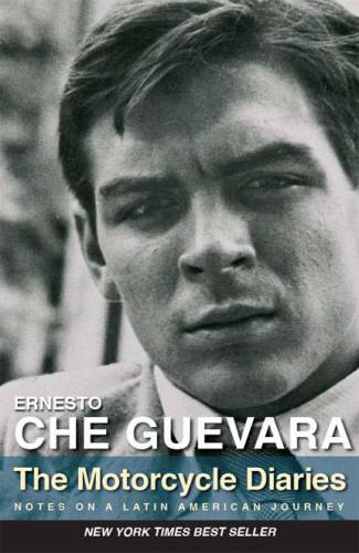 The Motorcycle Diaries Notes On A Latin American Journey Guevara