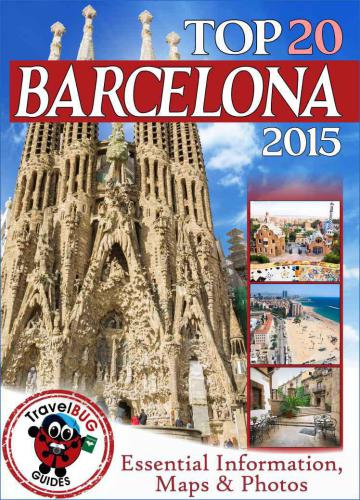 Barcelona Travel Guide 2015 Essential Tourist Information Maps Photos Guides