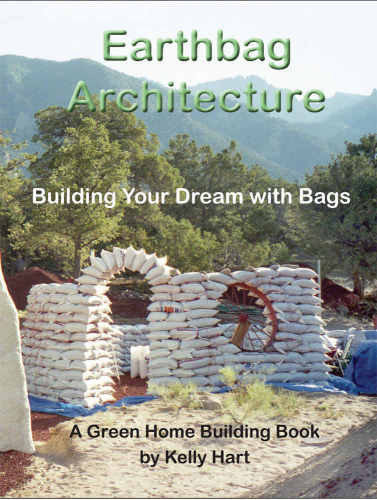 Earthbag Architecture Building Your Dream With Bags Kelly Hart