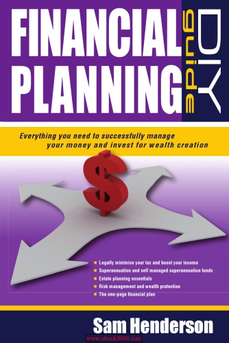 Financial Planning Diy Guide Everything You Need To Successfully Manage Your Money And Invest For Wealth Creation Henderson