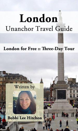 London Unanchor Travel Guide London For Free Threeday Tour Hitchon