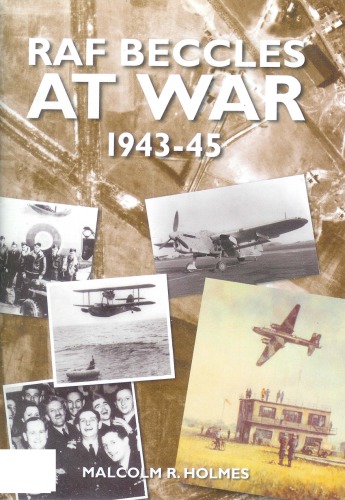 Raf Beccles At War 194345 Rev Ed Holmes Malcolm R