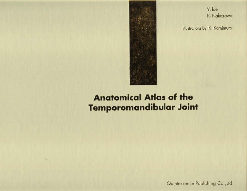 Anatomical Atlas Of The Temporomandibular Joint 2nd Ed Nakazawa