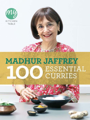 100 Essential Curries Jaffrey Madhur