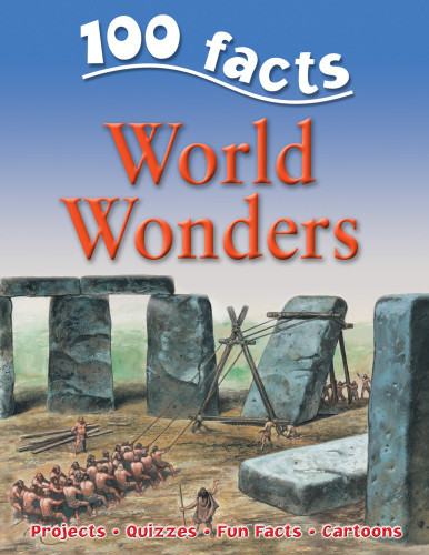 100 Facts World Wonders Kelly Miles