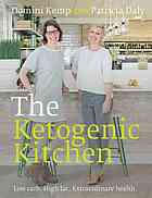 The Ketogenic Kitchen Low Carb High Fat Extraordinary Health Domini Kemp