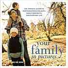 Your Family In Pictures The Parents Guide To Photographing Holidays Family Portraits And Everyday Life First Edition Me Ra Koh
