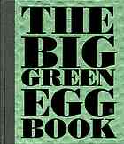 The Big Green Egg Book Dirk Koppes Remko Kraaijeveld Vanaj Van Der Leeden