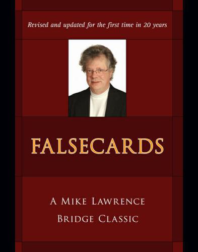 Falsecards Mike Lawrence Bridge Classic 2nd Edition Lawrence