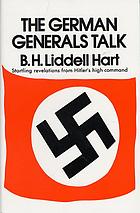 The German Generals Talk B H Liddell Hart