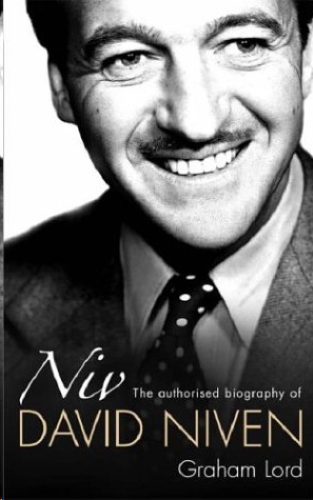 Niv The Authorized Biography Of David Niven Lord Graham