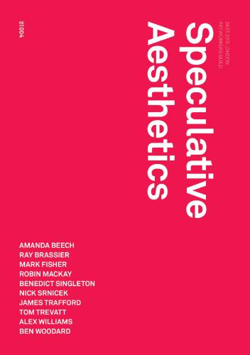 Speculative Aesthetics Mackay Robin Editor Pendrell Luke Editor Trafford