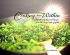 Cooking From Within Telepathically Received Recipes From The Holy Order Of Yodh Madeleine