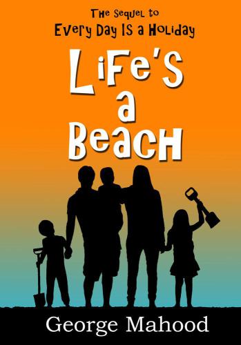 Lifes A Beach Mahood George