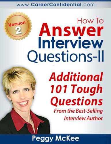 How To Answer Interview Questions Mckee Peggy