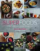 Superfoods The Flexible Approach To Eating More Superfoods Montagu