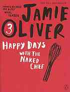 Happy Days With The Naked Chef Jamie Oliver David Loftus