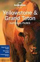 Lonely Planet Yellowstone Grand Teton National Parks 4th Edition Mayhew