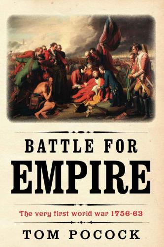 Battle For Empire The Very First World War 175663 Pocock Tom