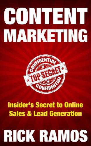 Content Marketing Insiders Secret To Online Sales Lead Generation Ramos