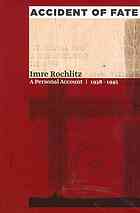 Accident Of Fate A Personal Account 19381945 Rochlitz Imre Rochlitz