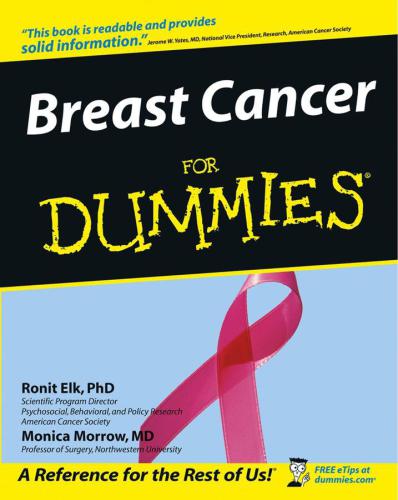 Breast Cancer For Dummies Ronit Elk Ph D Monica Morrow M D