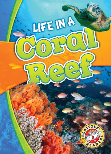 Life In A Coral Reef Schuetz Kari