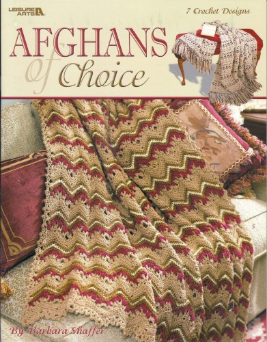 Leisure Arts Afghans Of Choice 7 Crochet Designs 3687 3687 Leisure Arts