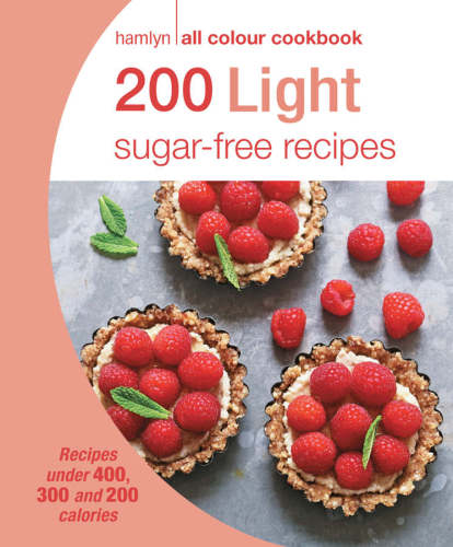 200 Light Sugarfree Recipes Hamlyn All Colour Cookbook Joy Skipper