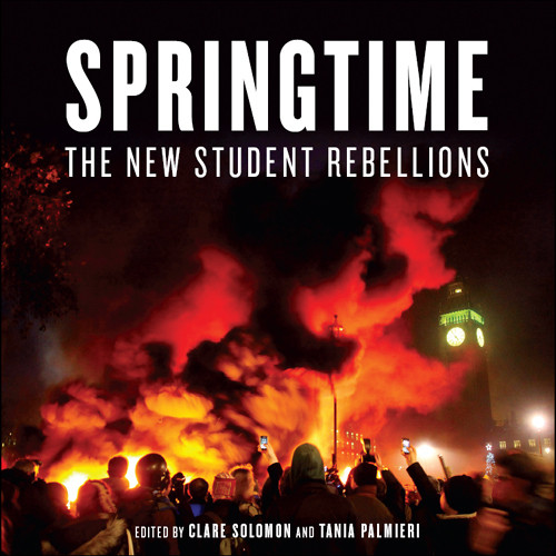 Springtime The New Student Rebellions Solomon Clare Palmieri
