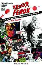 Xerox Ferox The Wild World Of The Horror Film Fanzine Szpunar