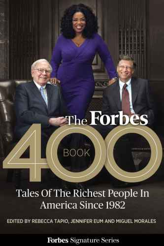 Forbes 400 Book Tales Of The Richest People In America Since 1982 Tapio