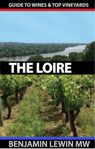 Wines Of The Loire Benjamin Lewin M W