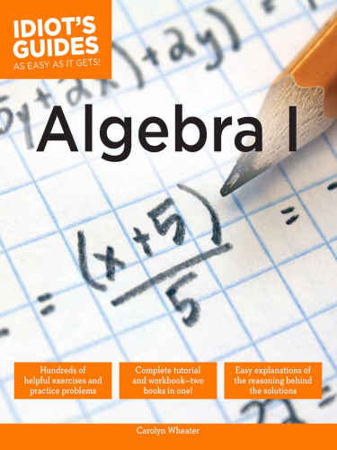 Idiots Guides Algebra I Wheater Carolyn