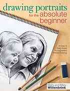 Drawing Portraits For The Absolute Beginner A Clear And Easy Guide To Successful Portrait Drawing Willenbrink