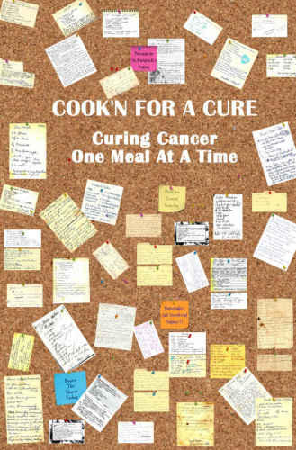 Cookn For A Cure Curing Cancer One Meal At A Time Williquette