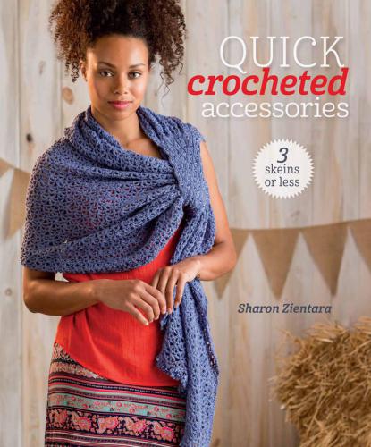 Quick Crocheted Accessories Sanetme 3 Skeins Or Less Zientara