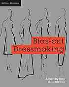 Biascut Dressmaking A Stepbystep Introduction Gillian Holman