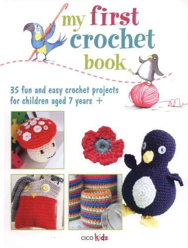 My First Crochet Book Anson Julie Mcnicol Alison