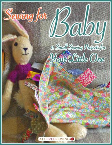 Small Sewing Projects For Your Little One None