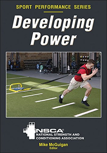 Developing Power 1st Edition Nsca National Strength Conditioning Association