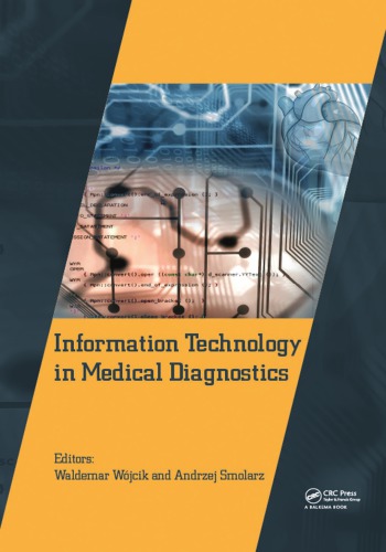 Information Technology In Medical Diagnostics First Edition Smolarz