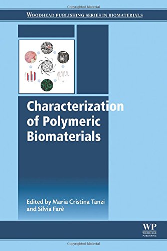 Characterization Of Polymeric Biomaterials First Edition Maria Cristina Tanzi