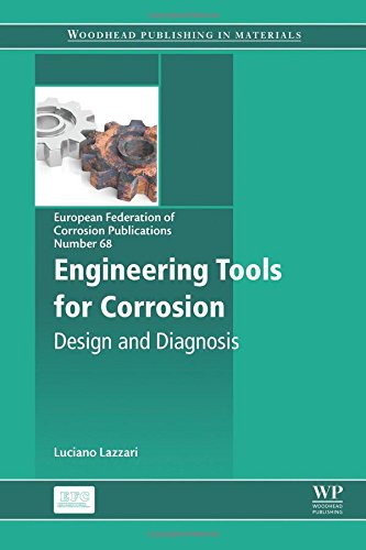 Engineering Tools For Corrosion Design And Diagnosis 1st Edition Luciano Lazzari