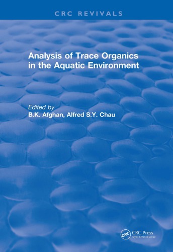 Revival Analysis Of Trace Organics In The Aquatic Environment 1989 First Edition Afghan