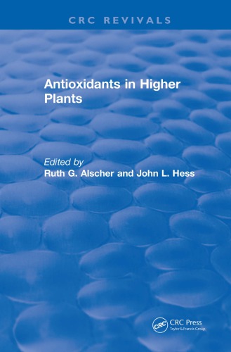 Revival Antioxidants In Higher Plants 1993 First Edition Alscher