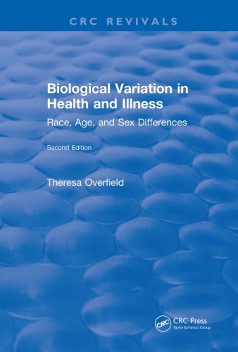 Revival Biological Variation In Health And Illness 1995 Race Age And Sex Differences First Edition Overfield