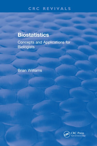 Revival Biostatistics 1993 Concepts And Applications For Biologists First Edition Williams
