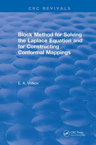 Revival Block Method For Solving The Laplace Equation And For Constructing Conformal Mappings 1994 Volkov